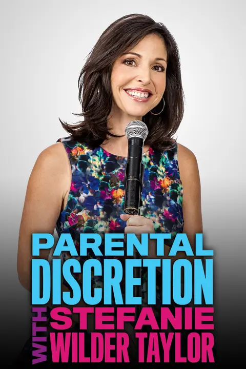 Parental Discretion with Stefanie Wilder-Taylor poster
